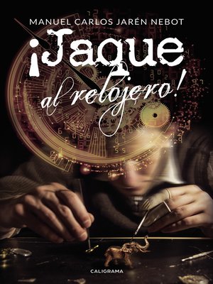cover image of ¡Jaque al relojero!